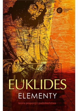 Euklides. Elementy. Teoria proporcji i podobieństwa