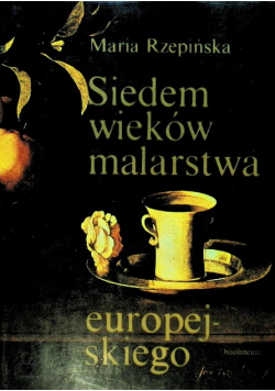 Siedem wieków malarstwa europejskiego
