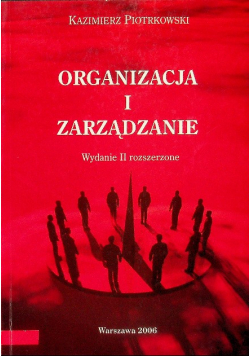 2006 piotrkowski organizacja i zarządzanie