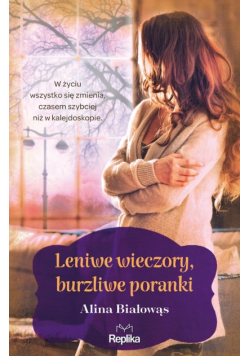 Leniwe wieczory burzliwe poranki
