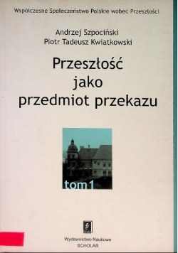 Przeszłość jako przedmiot przekazu