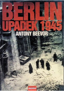 Berlin Upadek 1945