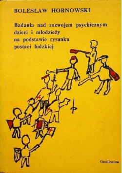 Badania nad rozwojem psychicznym dzieci i młodzieży na podstawie rysunku postaci ludzkiej