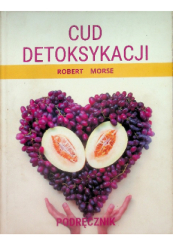 Cud detoksykacji