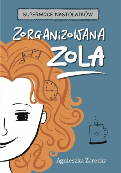 Zorganizowana Zola