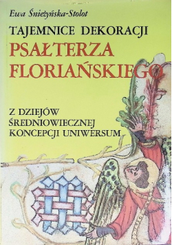 Tajemnice dekoracji Psałterza Floriańskiego