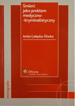 Śmierć jako problem medyczno kryminalistyczny