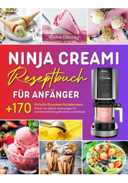 Ninja Creami Deluxe Rezeptbuch fur Anfanger