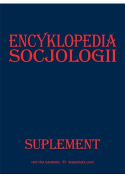 Encyklopedia socjologii Suplement