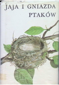 Jaja i gniazda ptaków
