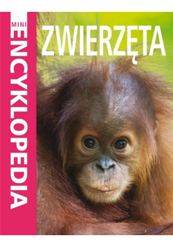 Mini Encyklopedia Zwierzęta