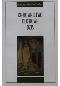 Kierownictwo duchowe dziś