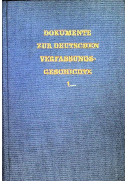 Dokumente zur deutschen Verfassungsgeschichte Band 1