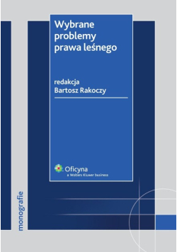 Wybrane problemy prawa leśnego