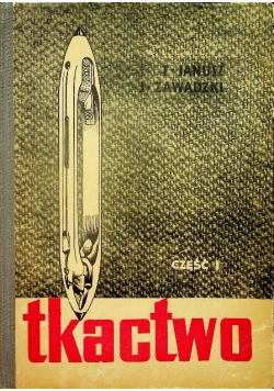 Tkactwo Część 1