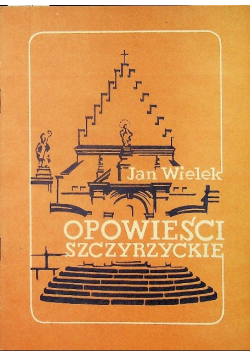 Opowieści szczyrzyckie