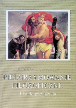 Pielgrzymowanie filozoficzne List do przyjaciela