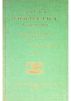 Nauka łowiectwa Tom I