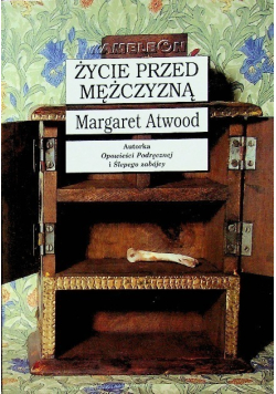 Życie przed mężczyzną