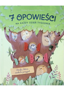 7 opowieści na każdy dzień tygodnia Sówka która szukała przygód