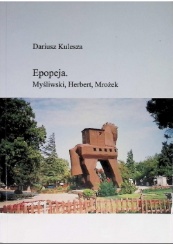 Epopeja. Myśliwski, Herbert, Mrożek