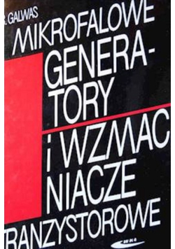 Mikrofalowe generatory i wzmacniacze tranzystorowe