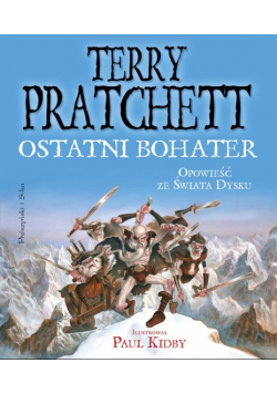 Ostatni bohater. Opowieść ze Świata Dysku. Świat dysku