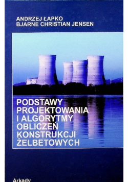 Podstawy projektowania i algorytmy obliczeń konstrukcji żelbetowych