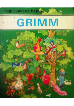 Najpiękniejsze baśnie Grimm