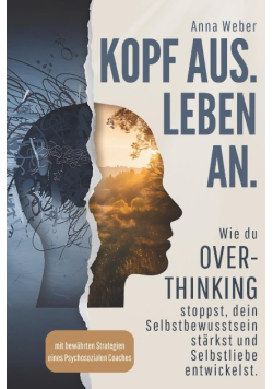 Kopf aus. Leben an
