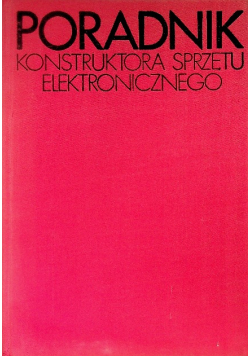 Poradnik konstruktora sprzętu elektronicznego