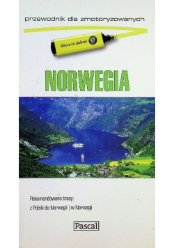 Norwegia: Przewodnik dla zmotoryzowanych