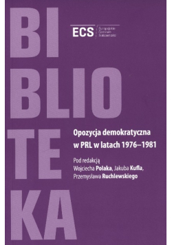 Opozycja demokratyczna w PRL w latach 1976 - 1981