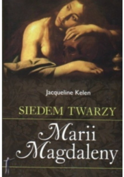 Siedem twarzy Marii Magdaleny