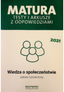 Matura 2021 Wiedza o społeczeństwie Vademecum Zakres rozszerzony