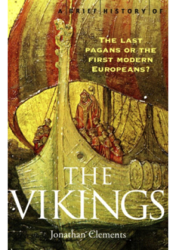 A Brief History of the Vikings