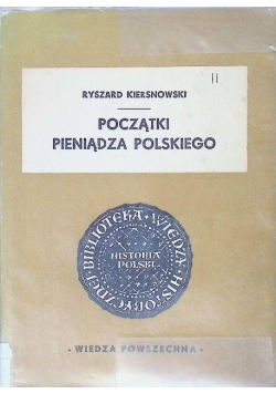 Początki pieniądza polskiego