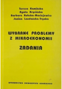 Wybrane problemy z mikroekonomiki Zadania