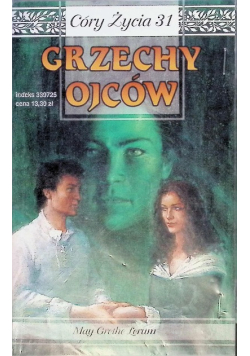 Córy życia Tom 31 Grzechy Ojców