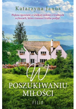 W poszukiwaniu miłości