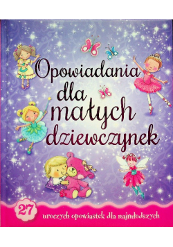 Opowiadania dla małych dziewczynek