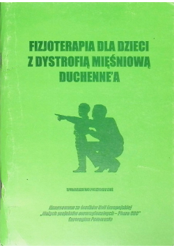 Fizjoterapia dla dzieci z dystrofią mięśniową Duchenne'a