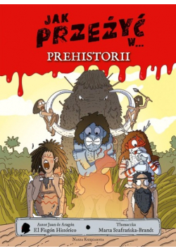 Jak przeżyć w prehistorii