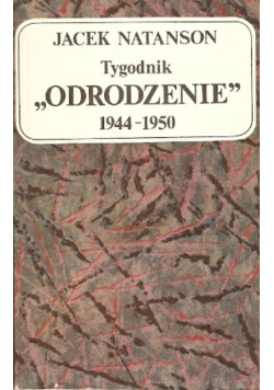 Tygodnik Odrodzenie 1944 do 1950
