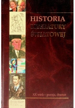 Historia literatury światowej Tom 8 XX wiek poezja dramat