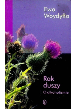 Rak duszy o alkoholizmie
