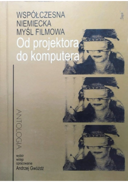 Współczesna niemiecka myśl filmowa. Od projektanta do komputera