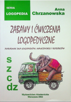 Zabawy i ćwiczenia logopedyczne