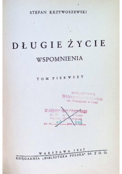 Długie życie wspomnienia Tom 1 1947 r
