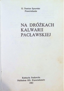 Na dróżkach Kalwarii Pacławskiej